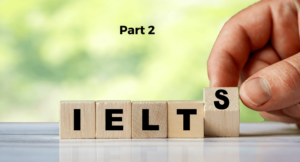 Read more about the article Part 2: Most Commonly Used Sentence Patterns in IELTS Speaking