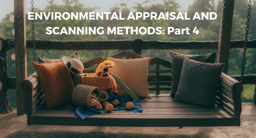 ENVIRONMENTAL APPRAISAL AND SCANNING