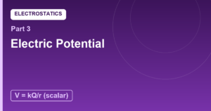 Read more about the article Electric Potential: The Energy Landscape of Charge