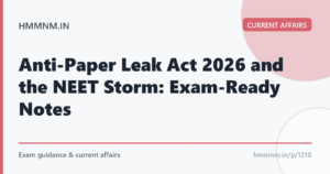 Read more about the article Anti-Paper Leak Act 2026 and the NEET Storm: Exam-Ready Notes