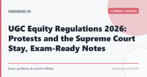 Read more about the article UGC Equity Regulations 2026: Protests and the Supreme Court Stay, Exam-Ready Notes