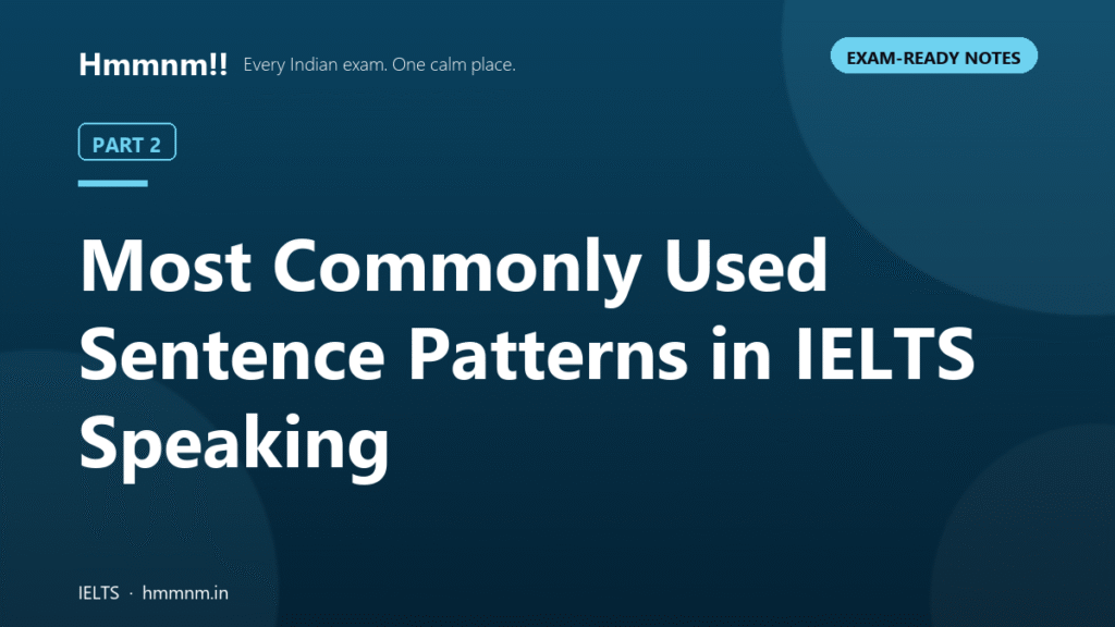 IELTS Speaking Sentence Patterns: Part 2