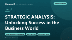 STRATEGIC ANALYSIS: Unlocking Success in the Business World: Part 3