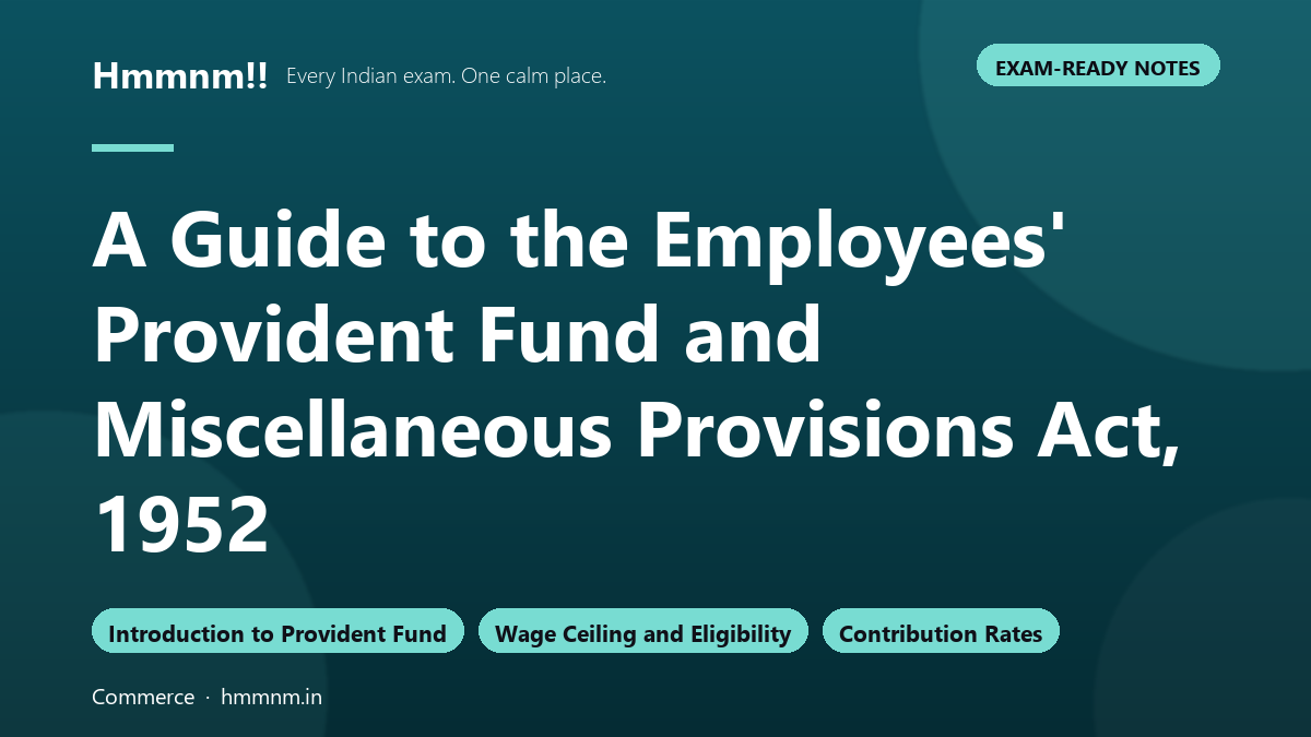 A Guide to the Employees' Provident Fund and Miscellaneous Provisions Act, 1952