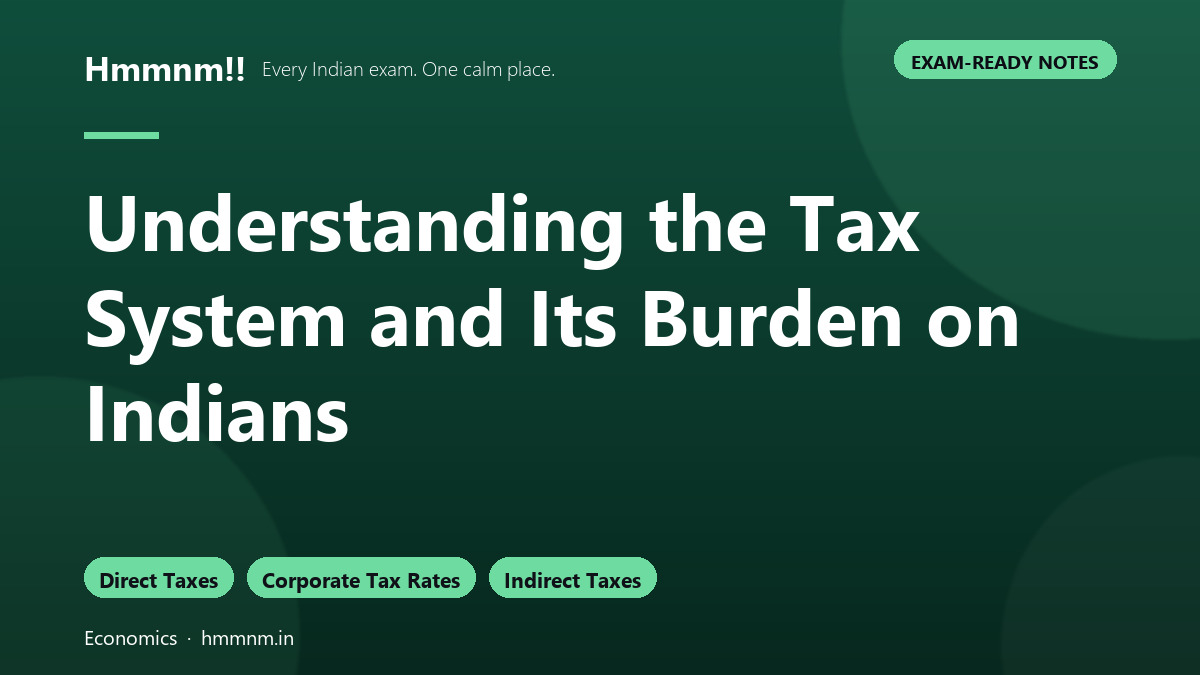 Understanding the Tax System and Its Burden on Indians