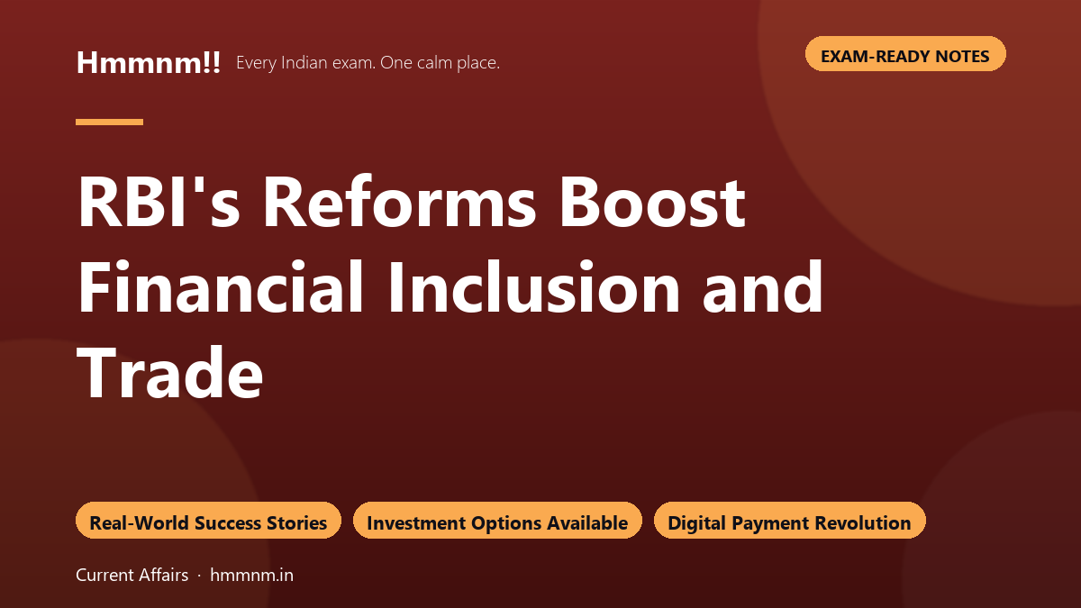 RBI's Reforms Boost Financial Inclusion and Trade