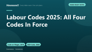Labour Codes 2025: All Four Codes In Force, Exam-Ready Notes