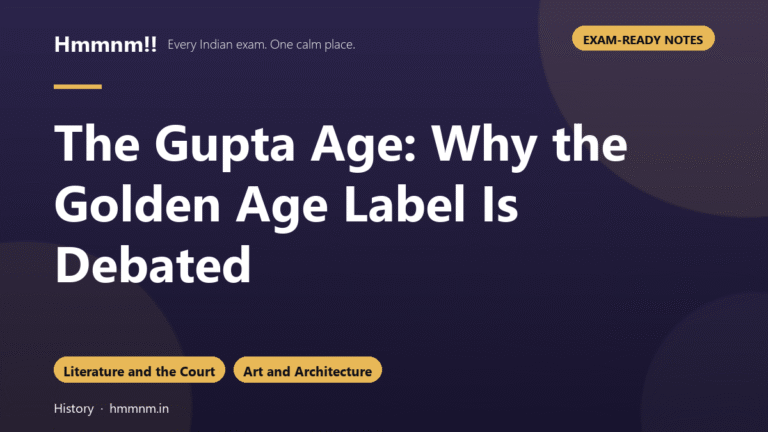The Gupta Age: Why ‘Golden Age’ Is Debated