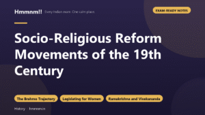 Socio-Religious Reform Movements of the 19th Century: Exam-Ready Notes
