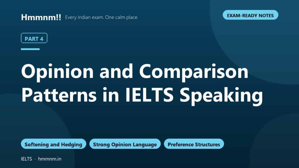 Part 4: Opinion and Comparison Patterns in IELTS Speaking