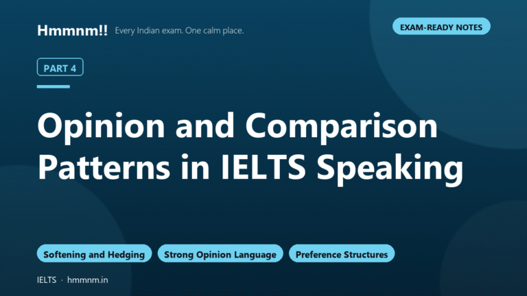 Part 4: Opinion and Comparison Patterns in IELTS Speaking