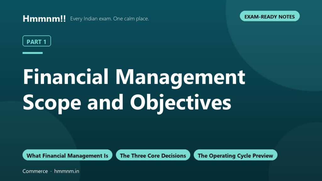 Financial Management Part 1: Scope and Objectives