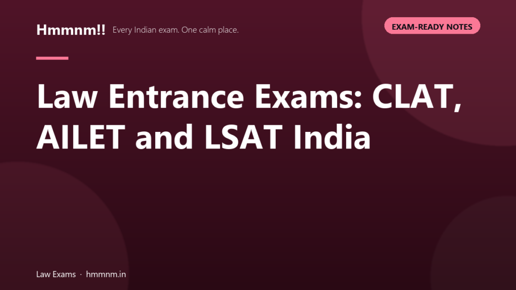 Law Entrance: CLAT, AILET and LSAT India