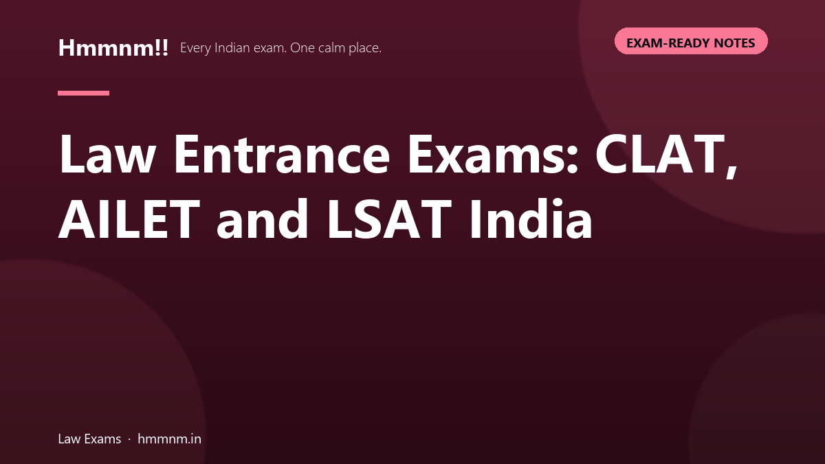 Law Entrance Exams: CLAT, AILET and LSAT India, Exam-Ready Notes