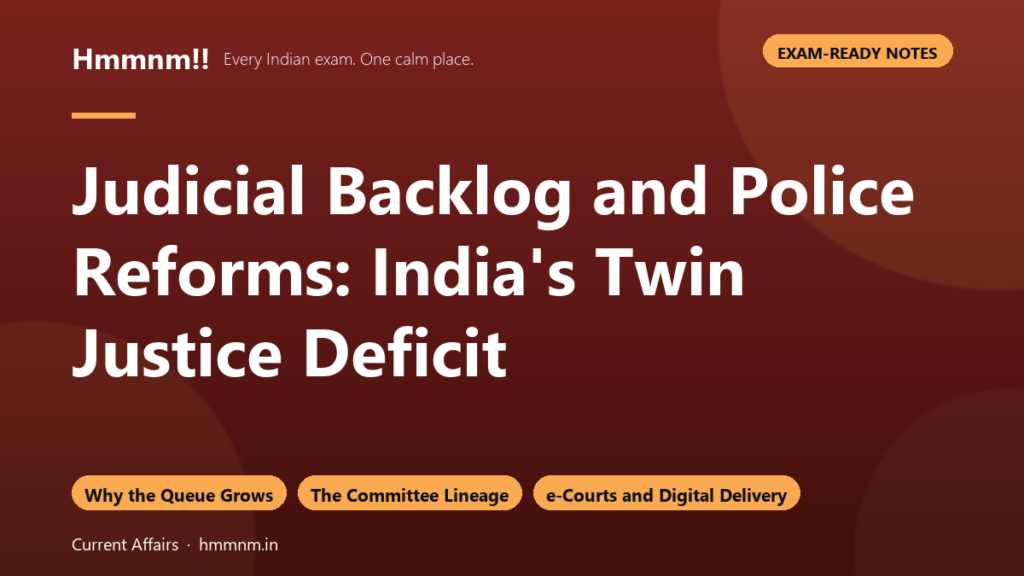 Judicial Backlog and Police Reforms