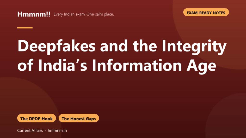 Deepfakes and India’s Information Integrity