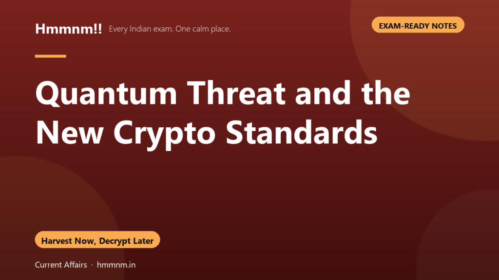 Quantum Threat and the New Crypto Standards
