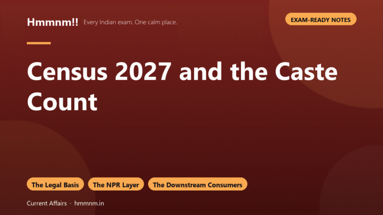 Census 2027 and the Caste Count, Exam-Ready Notes
