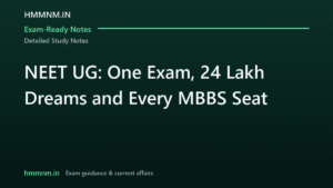 NEET UG: One Exam, 24 Lakh Dreams and Every MBBS Seat, Exam-Ready Notes