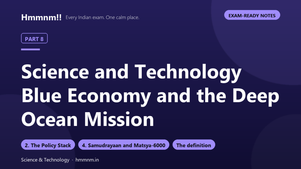 Science and Tech Part 8: Blue Economy, Deep Ocean
