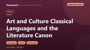 Art and Culture Part 8: Classical Languages and the Literature Canon, Exam-Ready Notes
