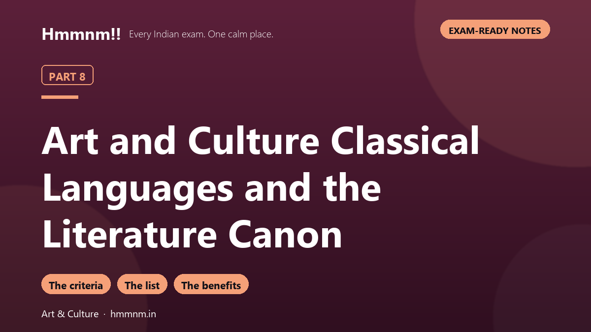 Art and Culture Part 8: Classical Languages and the Literature Canon, Exam-Ready Notes