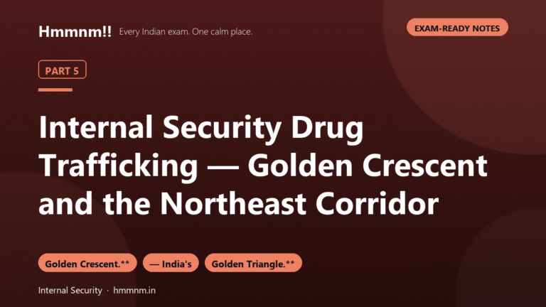 Internal Security Part 5: Golden Crescent Drug Routes