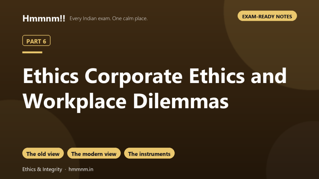 Ethics Part 6: Corporate Ethics and Dilemmas