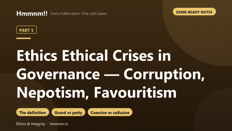 Ethics Part 5: Corruption, Nepotism, Favouritism