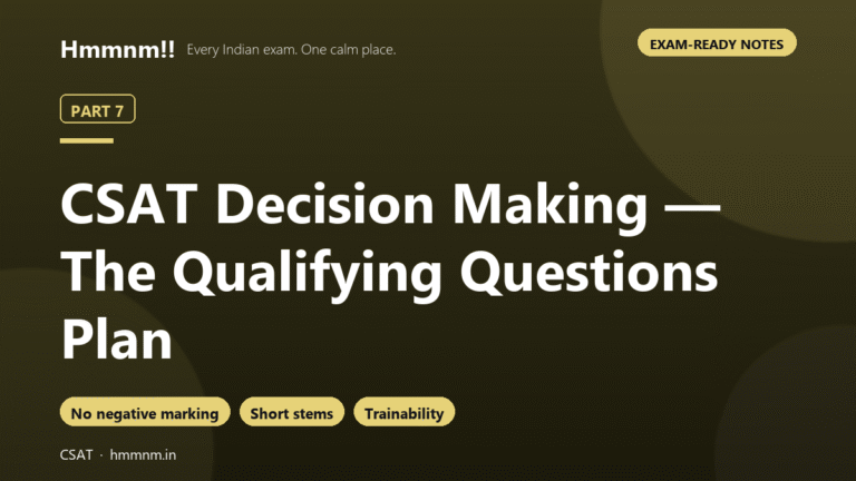 CSAT Part 7: Decision Making — The Qualifying Plan