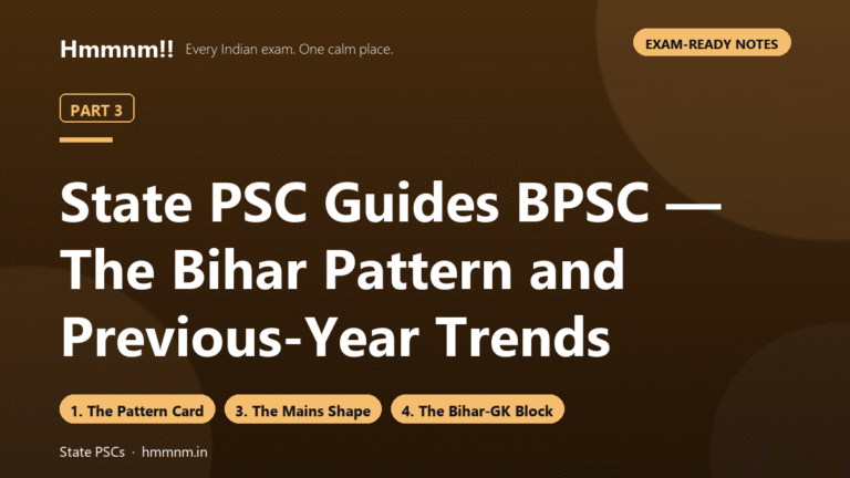 State PSC Part 3: BPSC Pattern and PYQ Trends