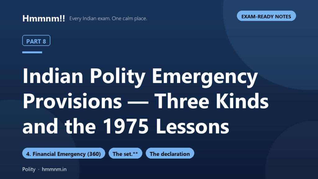 Indian Polity Part 8: Emergency Provisions