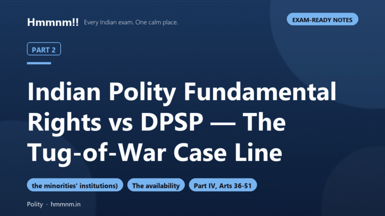 Indian Polity Part 2: Fundamental Rights vs DPSP