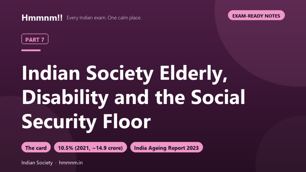 Indian Society Part 7: Elderly, Disability, Security