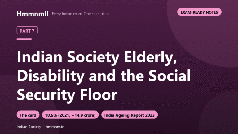 Indian Society Part 7: Elderly, Disability, Security