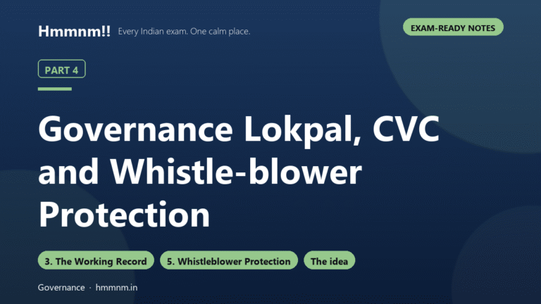 Governance Part 4: Lokpal, CVC and Whistle-blowers