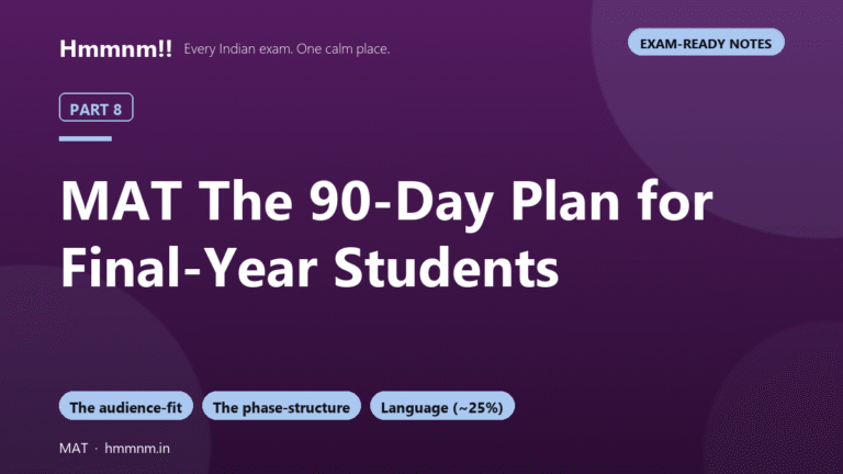MAT Part 8: The 90-Day Plan for Final Year