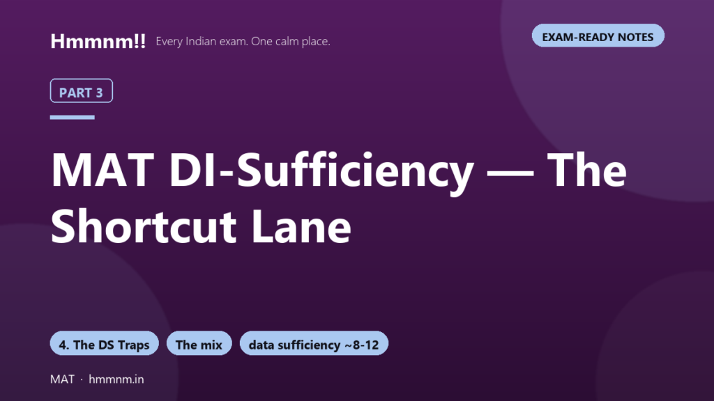 MAT Part 3: DI-Sufficiency — The Shortcut Lane