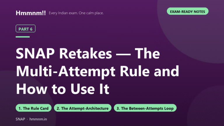 SNAP Part 6: Retakes and the Multi-Attempt Rule