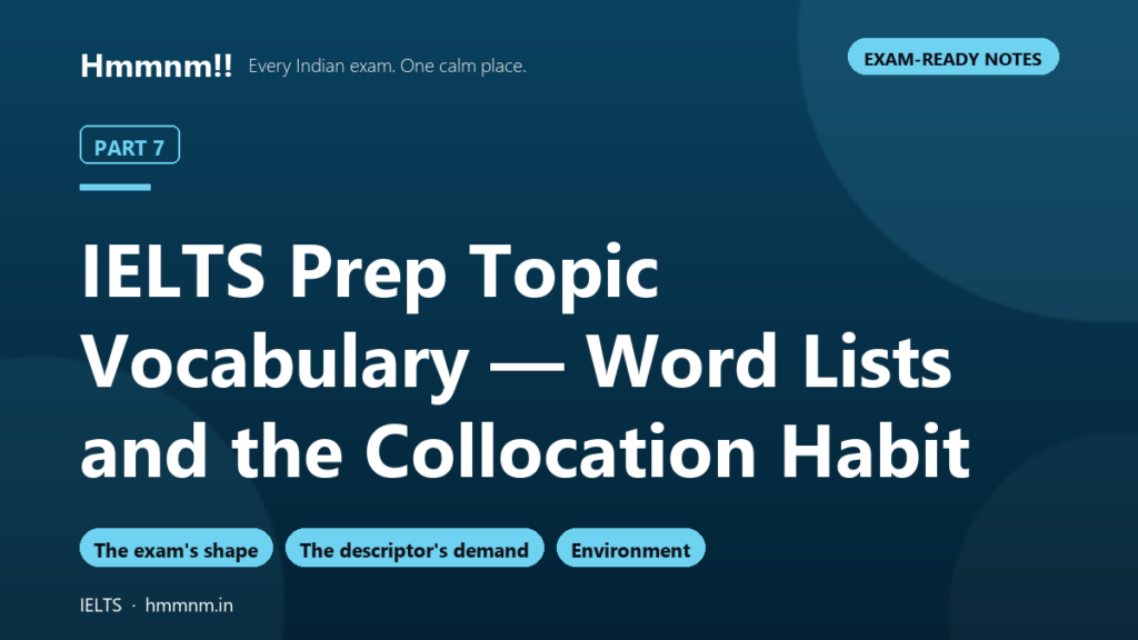 IELTS Prep Part 7: Topic Vocabulary and Collocations