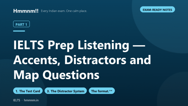 IELTS Prep Part 1: Accents, Distractors, Maps