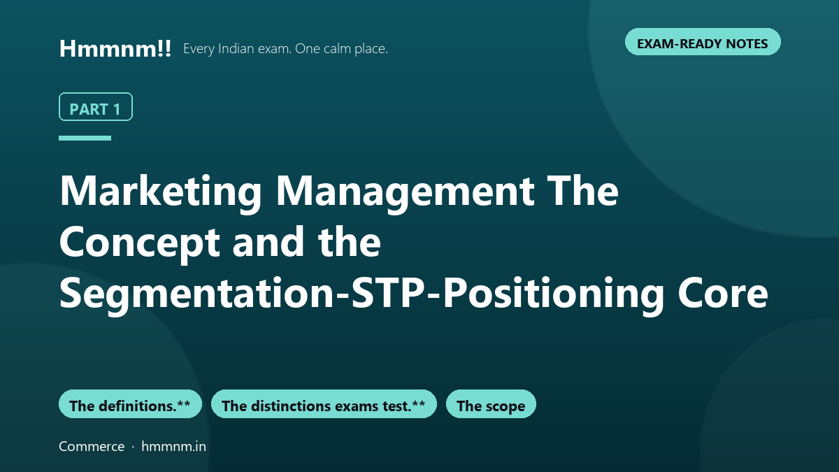 Marketing Management Part 1: The Concept and the Segmentation-STP-Positioning Core