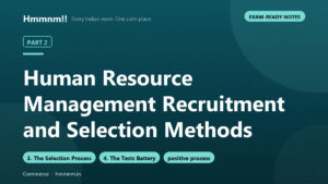 Human Resource Management Part 2: Recruitment and Selection Methods