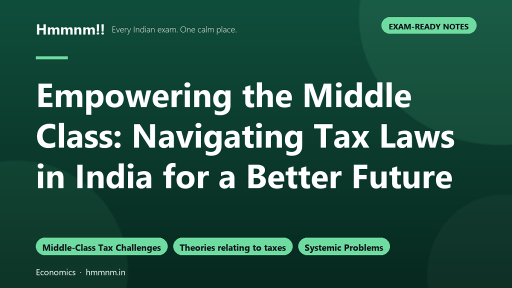 Tax Laws in India: Empowering the Middle Class