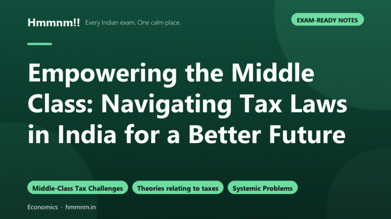 Tax Laws in India: Empowering the Middle Class