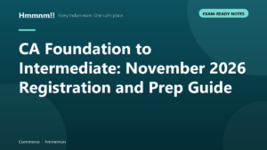 CA Foundation to Intermediate November 2026 registration steps and exam preparation guide infographic