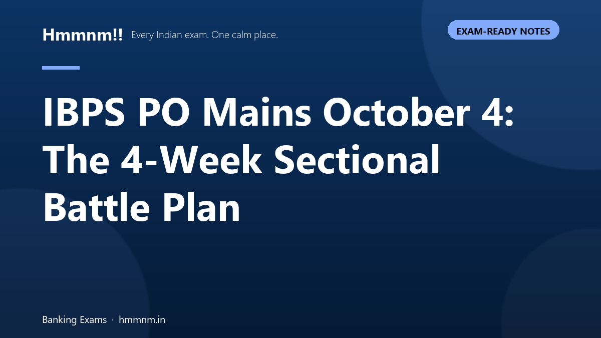 IBPS PO Mains October 4 four-week sectional study battle plan for banking exam preparation