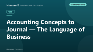 Read more about the article Accounting Part 1: Concepts to Journal – The Language of Business