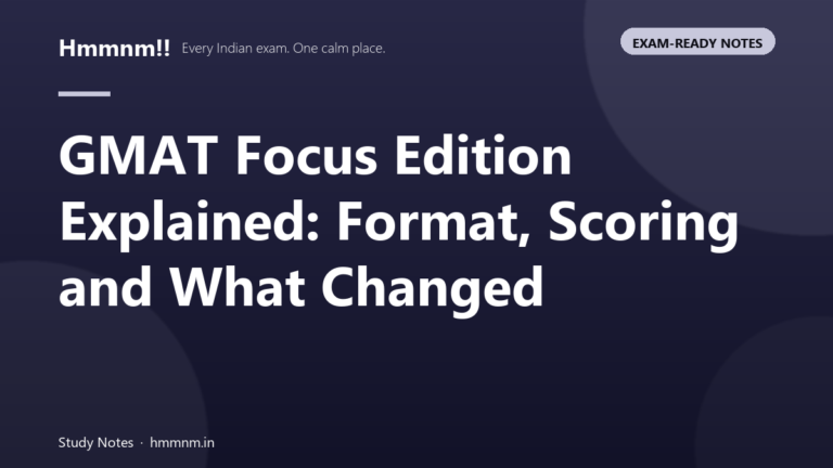 GMAT Focus Edition Explained: Format, Scoring and What Changed