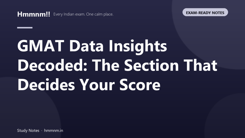 GMAT Data Insights Decoded: The Section That Decides Your Score
